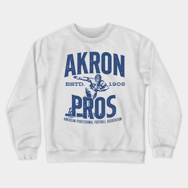 Akron Pros Football Crewneck Sweatshirt by MindsparkCreative